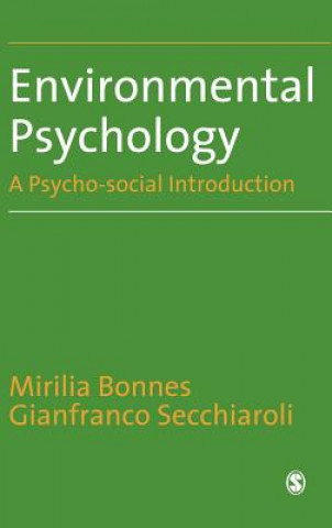 Kniha Environmental Psychology Mirilia Bonnes