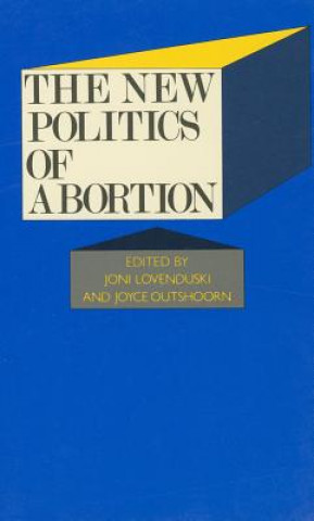 Könyv New Politics of Abortion Joni Lovenduski