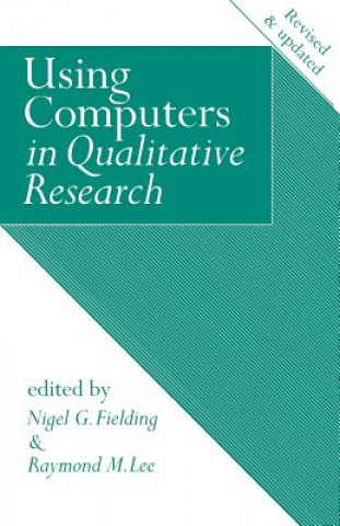 Book Using Computers in Qualitative Research William Fielding