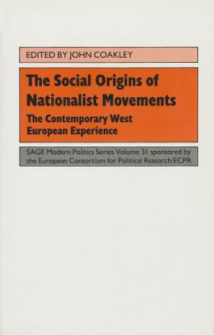 Книга Social Origins of Nationalist Movements John Coakley