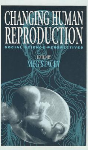 Книга Changing Human Reproduction 