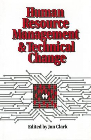 Book Human Resource Management and Technical Change Jon Clark