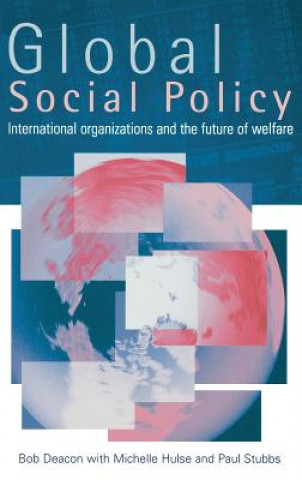 Carte Global Social Policy Bob Deacon