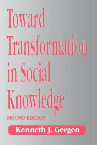 Книга Toward Transformation in Social Knowledge Kenneth J. Gergen