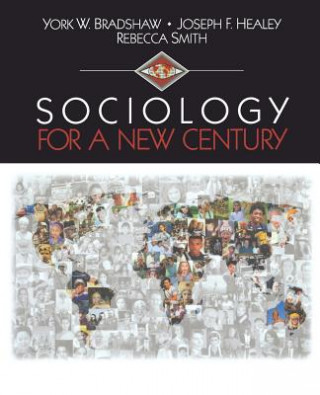 Könyv Sociology for a New Century York W. Bradshaw