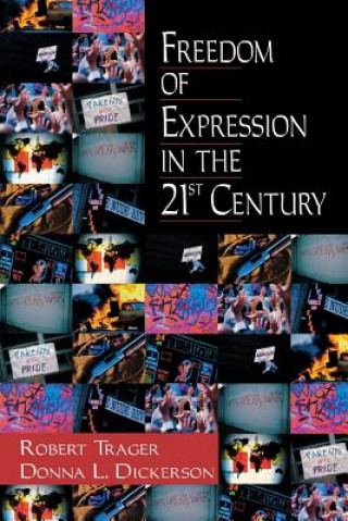 Buch Freedom of Expression in the 21st Century Robert Trager