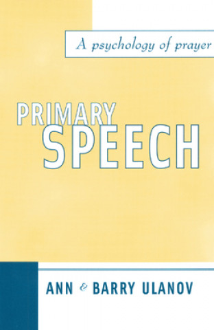 Boek Primary Speech Ann Belford Ulanov