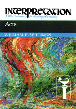 Könyv Acts William H. Willimon