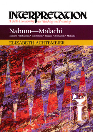 Könyv Nahum-Malachi Elizabeth Achtemeier