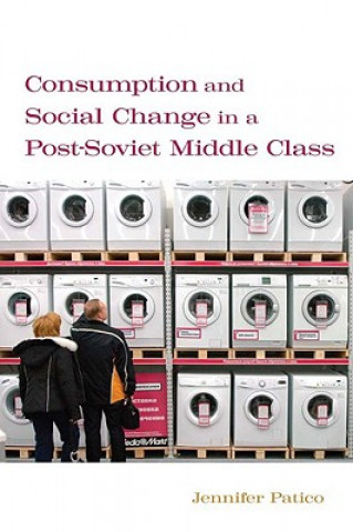 Livre Consumption and Social Change in a Post-Soviet Middle Class Jennifer Patico