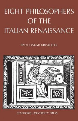 Book Eight Philosophers of the Italian Renaissance Paul Oskar Kristeller