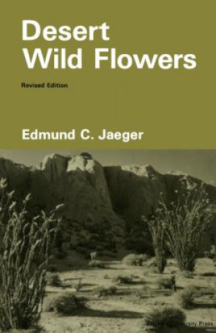 Boek Desert Wild Flowers Edmund C. Jaeger