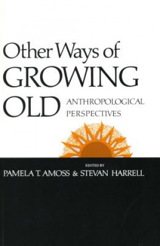 Buch Other Ways of Growing Old Amoss