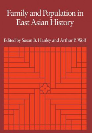 Kniha Family and Population in East Asian History 