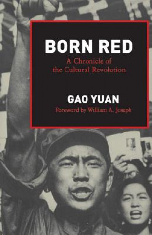 Kniha Born Red Gao Yuan