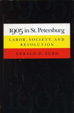 Knjiga 1905 in St. Petersburg Gerald D. Surh