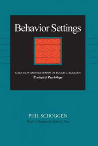 Kniha Behavior Settings Phil Schoggen