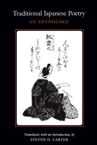 Carte Traditional Japanese Poetry Steven D. Carter