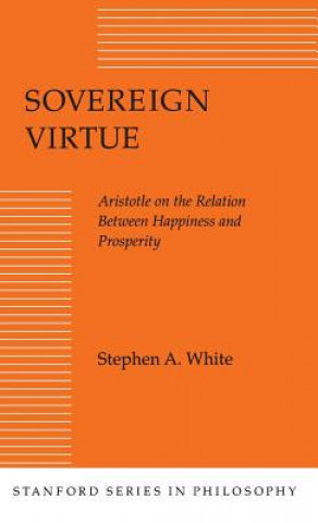 Książka Sovereign Virtue Stephen White