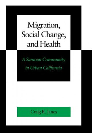 Book Migration, Social Change, and Health Craig R. Janes