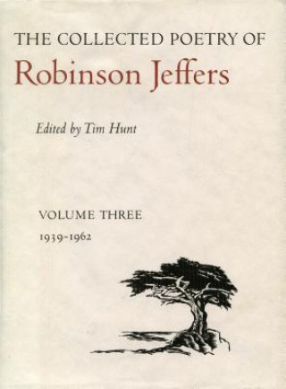 Carte Collected Poetry of Robinson Jeffers Robinson Jeffers