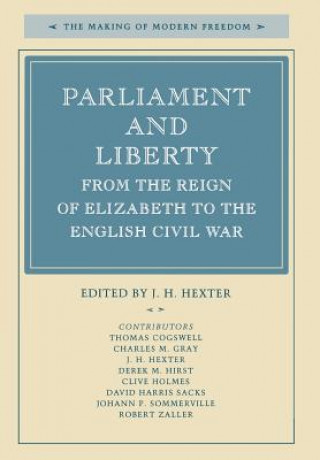 Kniha Parliament and Liberty from the Reign of Elizabeth to the English Civil War 