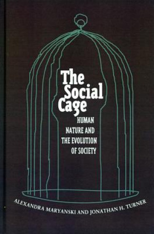 Kniha Social Cage Alexandra Maryanski