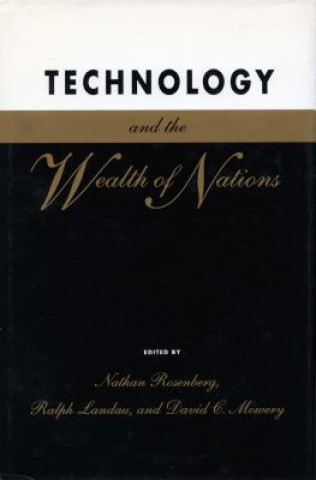 Könyv Technology and the Wealth of Nations Nathan Rosenberg