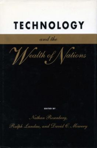 Książka Technology and the Wealth of Nations Nathan Rosenberg