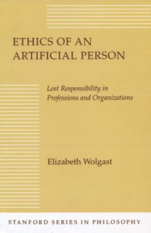 Carte Ethics of an Artificial Person Elizabeth H. Wolgast