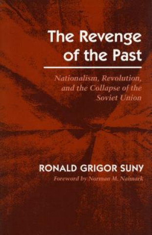 Book Revenge of the Past Ronald Grigor Suny