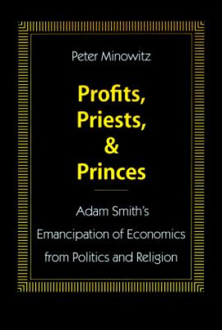 Könyv Profits, Priests, and Princes Peter Minowitz