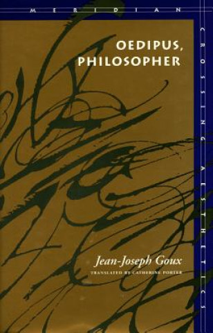 Knjiga Oedipus, Philosopher Jean-Joseph Goux