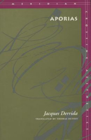 Kniha Aporias Jacques Derrida