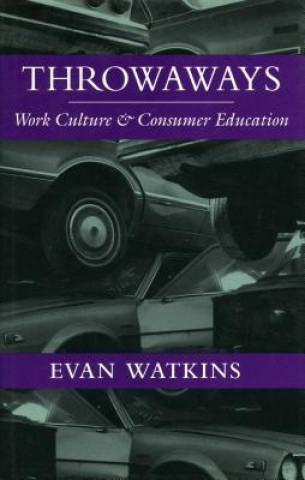 Kniha Throwaways Evan Watkins