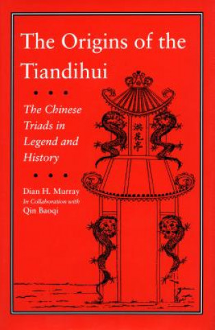 Книга Origins of the Tiandihui Dian H. Murray