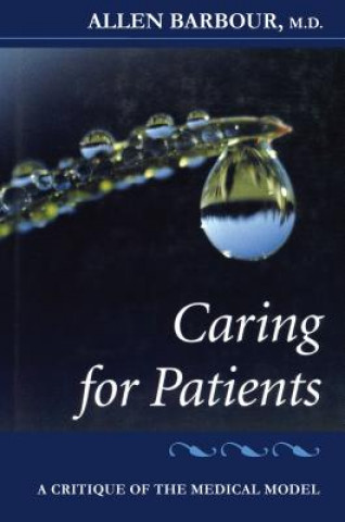 Knjiga Caring for Patients Allen Barbour