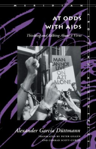 Książka At Odds With Aids Alexander Garcia Duttmann