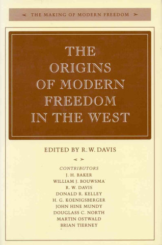 Książka Origins of Modern Freedom in the West R. W. Davis