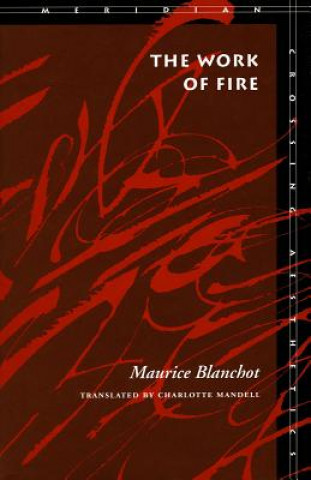 Book Work of Fire Maurice Blanchot