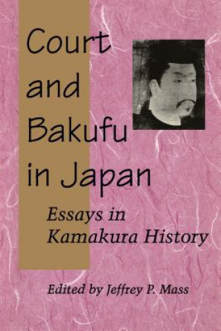 Könyv Court and Bakufu in Japan 