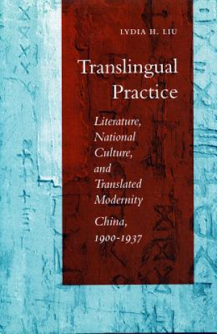 Livre Translingual Practice Lydia H. Liu