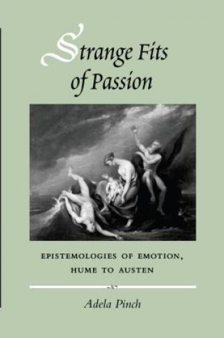 Könyv Strange Fits of Passion Adela Pinch