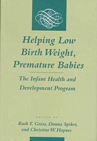 Knjiga Helping Low Birth Weight, Premature Babies Gross