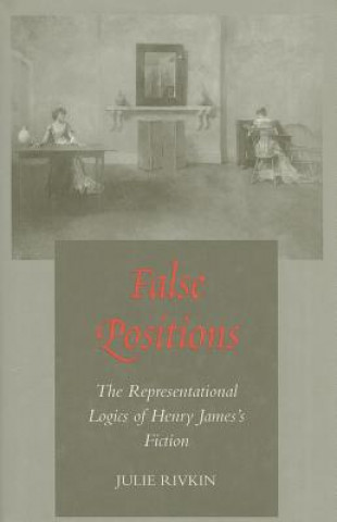Livro False Positions Julie Rivkin