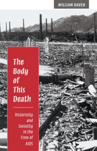 Книга Body of This Death William Haver