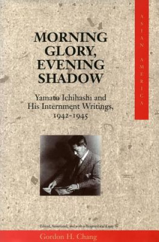 Könyv Morning Glory, Evening Shadow Gordon G. Chang