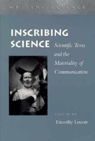 Knjiga Inscribing Science Timothy Lenoir