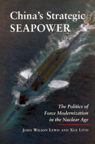 Книга China's Strategic Seapower John Wilson Lewis