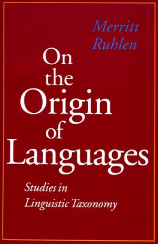 Knjiga On the Origin of Languages Merritt Ruhlen